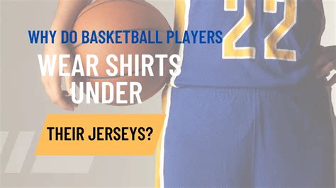 basketball jersey with t shirt under
